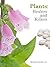 Plants: Healers and Killers