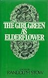 The Girl Green as Elderflower