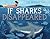If Sharks Disappeared