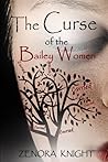 The Curse of the Bailey Women The Curse of the Bailey Women