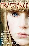 Trafficked: The T...