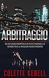 Arbitraggio (Italian Edition) Arbitraggio (Italian Edition)