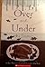 Over and Under the Snow by Kate Messner