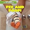 Pee and Poop! (Your Body at Its Grossest)