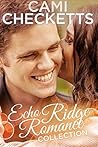 Echo Ridge Romance Collection (An Echo Ridge Romance)
