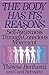 The Body Has Its Reasons: Self-Awareness Through Conscious Movement