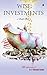 Wise Investments  by S. Thirumalai Kolundu