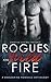 Rogues and Wild Fire: A Smo...