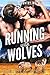 Running with Wolves (Shifter Country Wolves, #1)