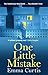 One Little Mistake