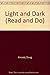 Light and Dark (Read and Do)