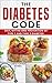The Diabetes Code: Diet, My...