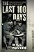 The Last 100 Days