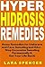 Hyperhidrosis Remedies by Lara Spencer