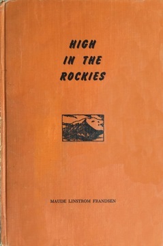 High in the Rockies (Unknown Binding)