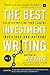The Best Investment Writing Volume 2: Selected writing from leading investors and authors