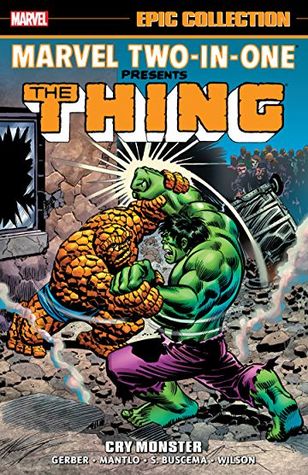 Marvel Two-in-One Epic Collection, Vol. 1: Cry Monster (Paperback)