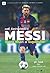 เมสซี่ ยิ่งกว่าซูเปอร์สตาร์ by Luca Caioli
