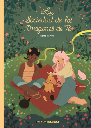 La sociedad de los dragones de té (Tea Dragon, #1)