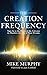 The Creation Frequency: Tun...