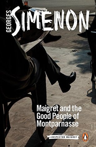 Maigret and the Good People of Montparnasse (Inspector Maigret #58)