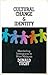Cultural Change and Identity by Donald John Tugby