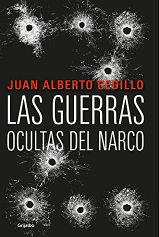 Las guerras ocultas del narco (Kindle Edition)