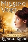 Missing Violet (Tales of Women) Missing Violet (Tales of Women)