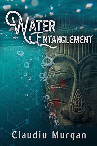 Water Entanglement (Kindle Edition)