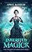 Inherited Magick (The Child...