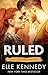 Ruled (Outlaws, #3)