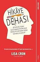 Hikaye Dehası: Beyin Bilimi, Taslak Oluşturmanın Ötesine Geçip Sürükleyici Bir Roman Yazmak İçin Nasıl Kullanılır?