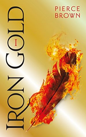 Iron Gold I (Red Rising, #4 part 1)