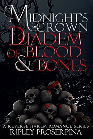 Diadem of Blood and Bones (Midnight's Crown, #3)