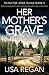 Her Mother's Grave