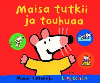 Maisa tutkii ja touhuaa (Hardcover)
