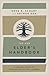 The New Elder's Handbook: A Biblical Guide to Developing Faithful Leaders