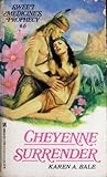 Cheyenne Surrender (Sweet Medicine's Prophecy)