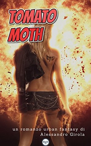 Tomato Moth (The Moths Vol. 1) (Italian Edition)