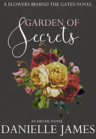 Garden of Secrets (Flowers Behind The Gates #5)
