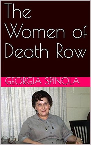 The Women of Death Row (Kindle Edition)