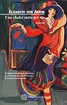 Uno chalet tutto per me by Elizabeth von Arnim