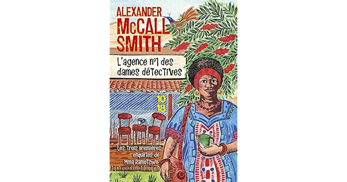Agence N 1 Des Dames Detectives L'agence n°1 des dames détectives : Mma Ramotswe détective ; Les larmes