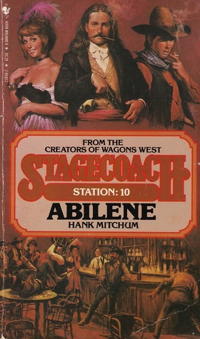 Abilene (Stagecoach Station, # 10)