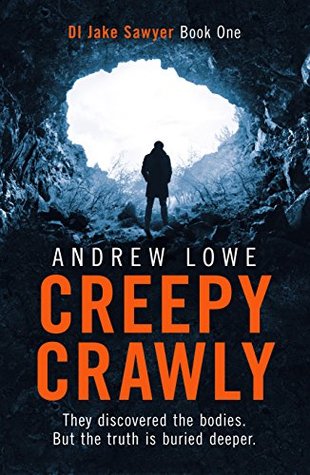 Creepy Crawly (DI Jake Sawyer, #1)