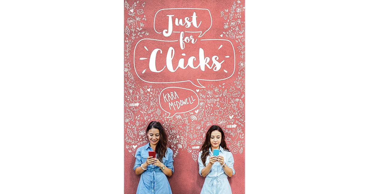 Just for Clicks by Kara McDowell