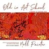 Old in Art School by Nell Irvin Painter