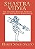 Shastra Vidya: The Ancient ...