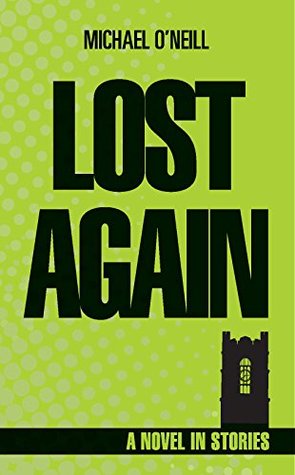 Capa do Livro LOST AGAIN: A Novel in Stories
