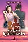 Sen Benim Kaderimsin